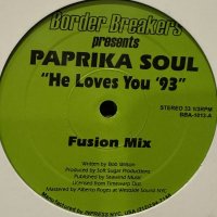 Paprika Soul – He Loves You '93 (12'') (キレイ！！)