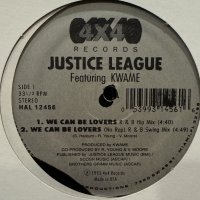 Justice League feat. Kwame - We Can Be Lovers (12'')