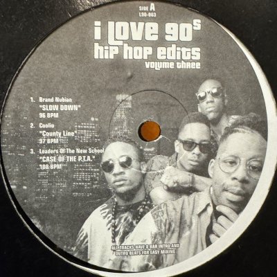 画像1: Various – I Love 90s Hip Hop Edits Volume 3 (Brand Nubian - Slow Down, Leaders Of The New School - Case Of The P.T.A., Gang Starr - Just To Get A Rep, Diamond D - Best Kept Secret) (12'') (キレイ！！)