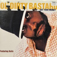 Ol' Dirty Bastard feat. Kelis - Got Your Money (12'')