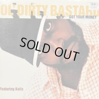 Ol' Dirty Bastard feat. Kelis - Got Your Money (12'')