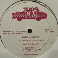 Nardo Ranks - Them A Bleach (12'')