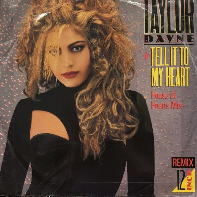 画像1: Taylor Dayne - Tell It To My Heart (House Of Hearts Mix) (12'')