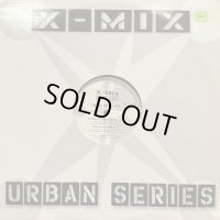 Various - X-Mix Urban Series 13 (inc. Nas feat. Lauryn Hill - If I Ruled The World, Groove Theory - Baby Luv, LL Cool J feat. Total - Loungin, Ghost Town DJ's - My Boo) (12'')