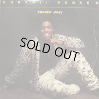 Chuckii Booker - Turned Away (12'')