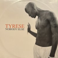 Tyrese - Nobody Else (12'')