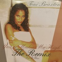 Toni Braxton - You're Makin' Me High (Remix) (b/w Let It Flow) (12'')