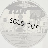 T.O.K. - Footprints / Hey Ladies (12'')