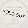Juanita Dailey - Love Hurts (12'')