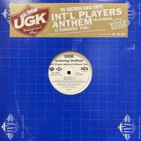 UGK feat. Outkast - Int'l Players Anthem (I Choose You) (12'')