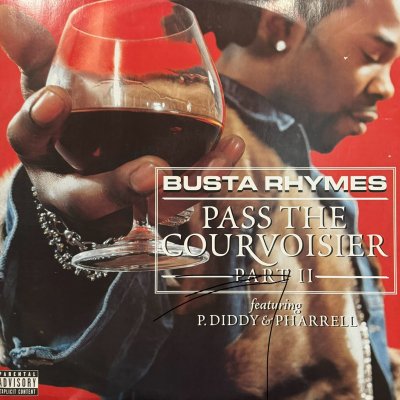 画像1: Busta Rhymes - Pass The Courvoisier Part II (12'') (レアなジャケ付きUK盤！！) (キレイ！！)