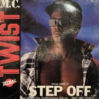 M.C. Twist - Step Off / S-M-O-K-I-N-G C-O-K-E (12'')