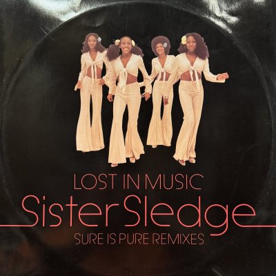 画像1: Sister Sledge - Lost In Music (12'') (ピンピン！！)