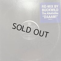 Tha Alkaholiks - Daaam! (Buckwild Remix) (12'') (キレイ！！)