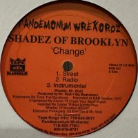 Shadez Of Brooklyn - Change (12'')