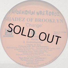 Shadez Of Brooklyn - Change (12'') - FATMAN RECORDS