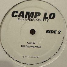 他の写真1: Camp Lo - Coolie High (Paradise Remix) (b/w Killin' Em Softly) (12'')