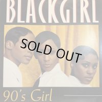 Blackgirl  - 90's Girl (12'')