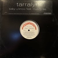 Tarralyn feat. Murphy Lee - Baby U Know (12'') (本物US Promo !!) (キレイ！！)