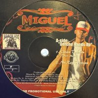 Miguel feat. Major - Getcha Hands Up (12'') (本物US Promo !!) (キレイ！！)