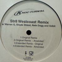 Knoc-Turn'al feat. Warren g, Shade Sheist, Nate Dogg & Xzibit - Str8 Westcoast (Remix) (12'')