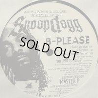 Snoop Dogg feat. Xzibit & Nate Dogg - B-Please (12'') (White) (特価！！)