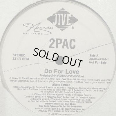 画像1: 2Pac feat. Eric Williams of Blackstreet - Do For Love (12'') (Promo Only, inc. Instrumental !!!)