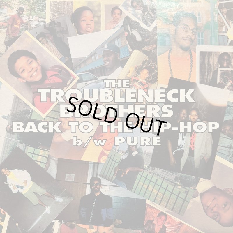 Troubleneck Brothers / Back To The Hip〜 The Troubleneck Brothers – Back To The Hip-Hop / Pure