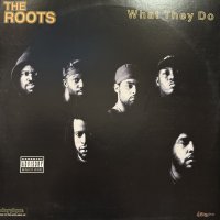 The Roots - What They Do (12'')