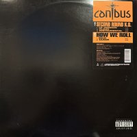 Canibus - How We Roll (a/w 2nd Round K.O.) (12'') (キレイ！！)