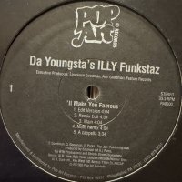 Da Youngsta's Illy Funkstaz - I'll Make You Famous (12'')