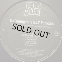 Da Youngsta's Illy Funkstaz - I'll Make You Famous (12'')