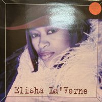 Elisha La'Verne - Her Name Is... (inc. I May Be Single, Say Yeah!, Take Our Time etc) (2LP) (キレイ！！)