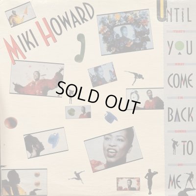 画像1: Miki Howard - Until You Come Back To Me (That's What I'm Gonna Do) (12'') (キレイ！！)