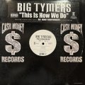 Big Tymers - This Is How We Do (12'')