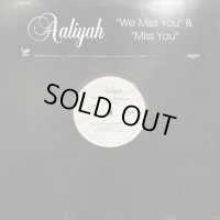 Aaliyah - Miss You (a/w We Miss You) (12'')