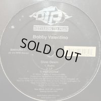 Bobby Valentino - Slow Down (12'')