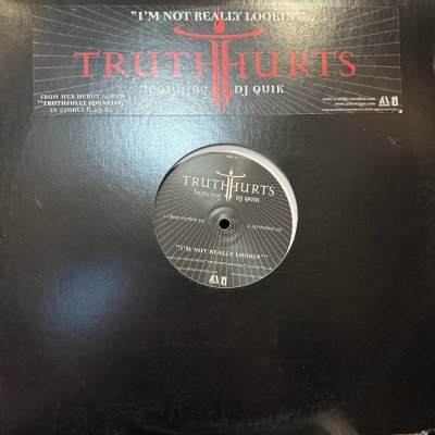 画像1: Truth Hurts feat. DJ Quik - I'm Not Really Lookin' (12'') (キレイ！！)