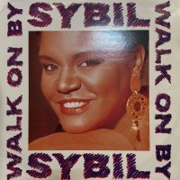 Sybil ‎– Walk On By (b/w Here Comes My Love) (12'')