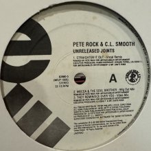 他の写真1: Pete Rock & C.L. Smooth - Unreleased Joints (inc. Mecca & The Soul Brother Wig Out Mix & They Reminisce Over You Vibes Mix etc...) (12'')