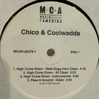 Chico & Coolwadda feat. Nate Dogg - High Come Down (12'') (本物US Promo !!)