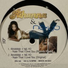 他の写真1: Rihanna feat. Ne-Yo - Hate That I Love You (Remixes) (12'')