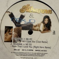 Rihanna feat. Ne-Yo - Hate That I Love You (Remixes) (12'')