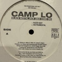 Camp Lo – Black Nostaljack (Aka Come On) (Xenobia Mix) (12'') (キレイ！！)