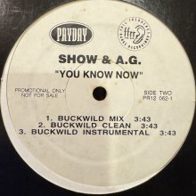 他の写真1: Show & A.G. - Got The Flava / You Know Now (Buckwild Mix) (12'')