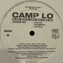 他の写真1: Camp Lo – Black Nostaljack (Aka Come On) (Xenobia Mix) (12'') (キレイ！！)