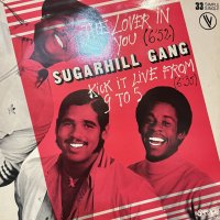 Sugarhill Gang - The Lover In You (12'') (レアなジャケ付きFrance盤！！)