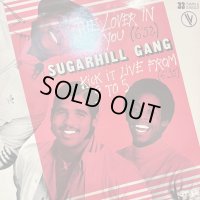 Sugarhill Gang - The Lover In You (12'') (レアなジャケ付きFrance盤！！)