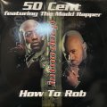 50 Cent feat. Madd Rapper - How To Rob (12'') (キレイ！！)