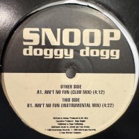 Snoop Doggy Dogg feat. Nate Dogg, Warren G & Kurupt - Ain't No Fun (If The Homies Can't Have None) (12'') 